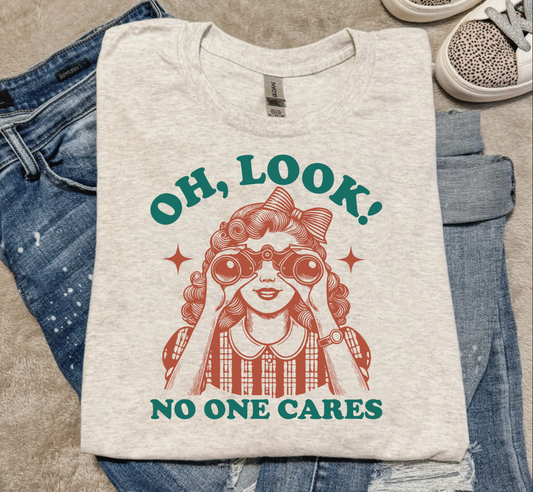 Oh Look No One Cares Graphic Tee